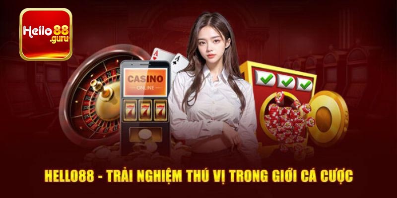 Bộ sưu tập game cá cược độc đáo chỉ có tại Hello88